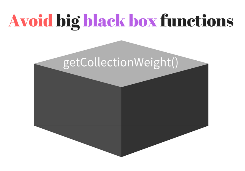避免庞大的黑盒函数